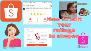 How to edit ratings in shopee|Paano palitang ang iyong rating sa shopee |Yashvee channel|fast tutori