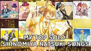 My Top SOLO Shinomiya Natsuki Songs!