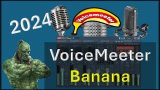 VoiceMeeter Banana in 2024