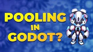 Why does everyone say I DON'T need pooling in Godot?