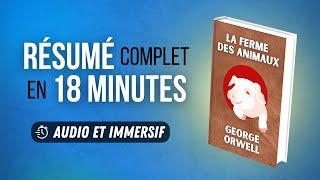 Résumé immersif : La Ferme des animaux - George Orwell