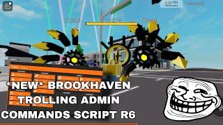 *NEW* Brookhaven Trolling Admin Commands Script Hack| FE Hub Fluxus,Hydrogen,Delta,Arceus Mobile