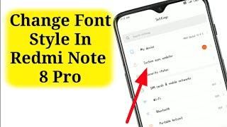 How To Change Font Style In Redmi Note 8 Pro Without Any Application