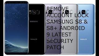 Samsung Galaxy S8 & S8+ Android 9 Remove Account Latest Security Patch Bypass FRP January 2020