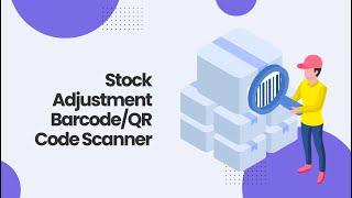 Stock Adjustment Barcode/QRCode Scanner Odoo