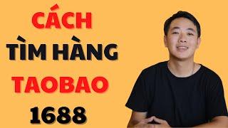 Tìm hàng trên 1688 mới nhất 2023 - tìm hàng bằng ảnh, từ khoá, danh mục, các trang web chuyên ngành