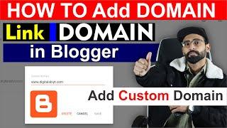 How to Link Custom Domain to Blogger || Add Domain in Blogger || Blog Course Part #4