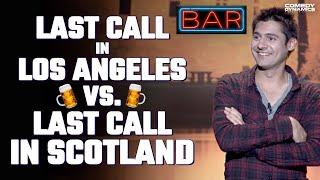 Last Call in Los Angeles vs. Last Call in Ireland - Danny Bhoy