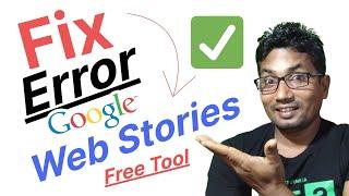 Fix: Web Stories AMP Error | Complete Tutorial