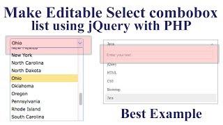 How to Make Editable Select combobox list using jQuery with PHP 