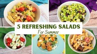 5 Refreshing Summer Salads | Great for BBQ's!