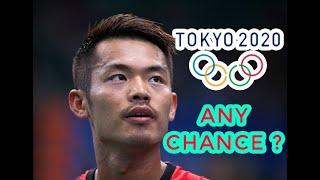 LIN DAN is out of Olympic TOKYO 2020????