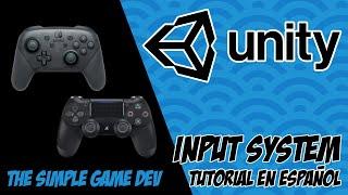 Unity Input System - Tutorial en español