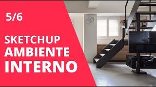 5/6 MODELANDO AMBIENTE INTERNO NO SKETCHUP: Criando grupos | CtrlArq