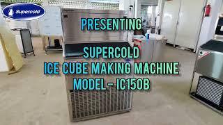 Supercold Commercial Bullet Ice Cube Making Machine - IC150B