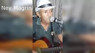 Ney Magrini tem uma voz de ouro