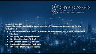 Industry Insights (CAC21A) – Digital Euro and Identity of Things as an Accelerator (Panel)