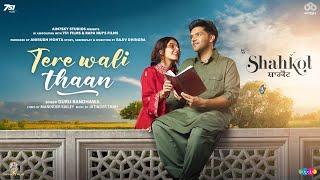 Tere Wali Thaan - Guru Randhawa | Isha Talwar | Jatinder Shah | Maninder K | Rajiv D | Gurshabad