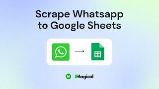 How to Scrape WhatsApp to Google Sheets
