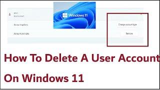 How To Delete A User Account On Windows 11