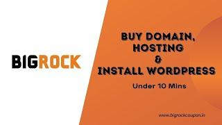 How to Buy Domain, Hosting & Install WordPress under 10 Minutes on Bigrock