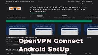 OpenVPN Configure for Android - Client Setup guide