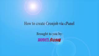 How to create Cronjob via cPanel with MODELSUSHI