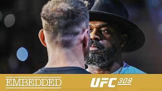 UFC 309 Embedded: Vlog Series - Episode 5