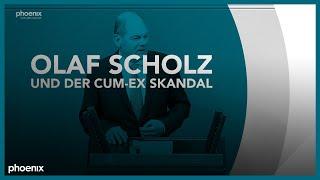 phoenix plus: Olaf Scholz und der Cum-Ex-Skandal
