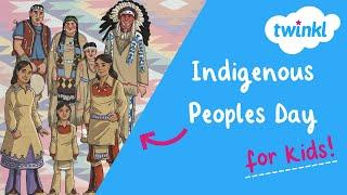  Indigenous Peoples Day for Kids | October 14 | Rethink Columbus Day | Respect & Kindness | Twinkl