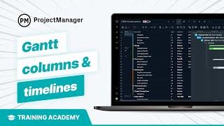 Understanding the Columns & Timeline — Planning With the Gantt Chart