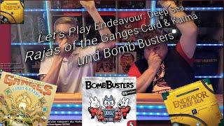 Let's Play Endeavour: Deep Sea, Rajas of the Ganges: Cards & Karma, Bomb Busters