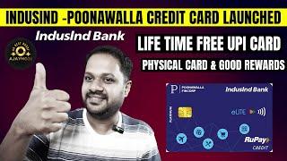 INDUSIND ELITE RUPAY UPI CREDIT CARD LAUNCHED - POONAWALLA FINCORP - LIFE TIME FREE - 5% CASHBACK ?