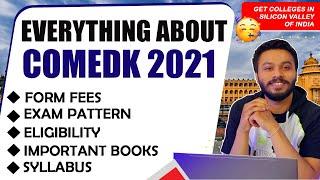 COMEDK 2021 EXAM DATE | ELIGIBILITY | FORM FEES | SYLLABUS | CUTOFFS | BEST PLACEMENTS | COMEDK