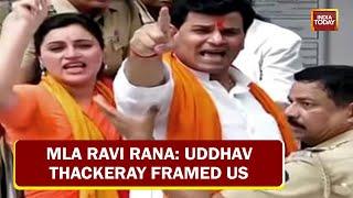 Uddhav Thackeray Framed Us, Says Arrested MLA Ravi Rana As Hanuman Chalisa Row Escalates