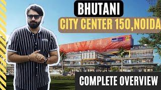 Bhutani City Center| Noida sector 150| Best Commercial Project In Noida| Pre-leased & Lockable Shops