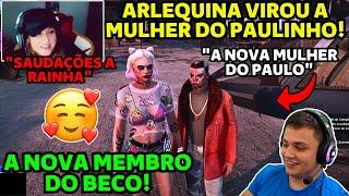 ARLEQUINA VIROU A MULHER DO PAULINHO E ENTROU PRO BECO!