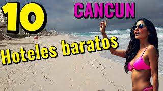  10 HOTELES EN CANCUN BARATOS Y BONITOS [ HOTELES BARATOS EN CANCUN CENTRO Y CANCUN ZONA HOTELERA ]