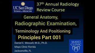 001 General Anatomy, Terminology, And Radiographic Positiining Principles