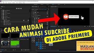 Cara membuat animasi subscribe di adobe premiere