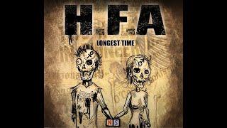 HFA - Longest Time (Official Music Video)