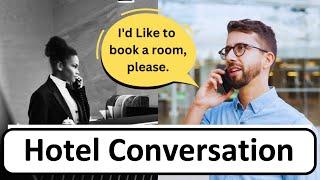 Booking a Hotel Conversation  English Conversation