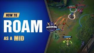 How to Roam as a Mid  (Mobalytics Academy Series) - League of Legends