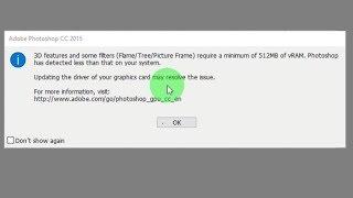 How to Fix Photoshop vRAM Error " 3D Features and some filters (Frame/Tree/Picture Frame) . . "