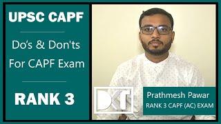 CAPF Exam | Do's and Don'ts To Clear CAPF (AC) Exam | By Rank 3 CAPF (AC)Exam 2019 Prathmesh  Pawar