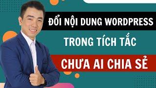 Hướng dẫn thay nội dung wordpress nhanh