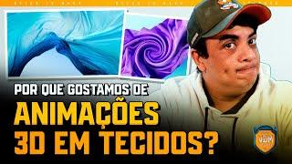 Porque as marcas usam tantos tecidos animados em 3D? - Episódio Fluidez