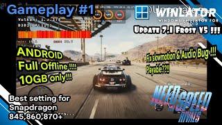 Winlator 7.1 Frost V5 | Need for speed Rivals (windows) | Poco F1 Snapdragon 845 Fix slowmotion