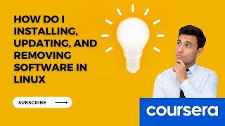 Installing, Updating, and Removing Software in Linux || #Coursera || Week ||  || #qwikabs#linux