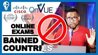 No Cisco Exams Online For These Countries | For CCNA and CCNP Candidats